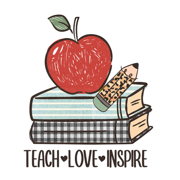 Teach. Love. Inspire