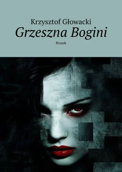 Grzeszna Bogini. Brzask - krwisty erotyk