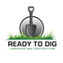 RTD - Ready to Dig