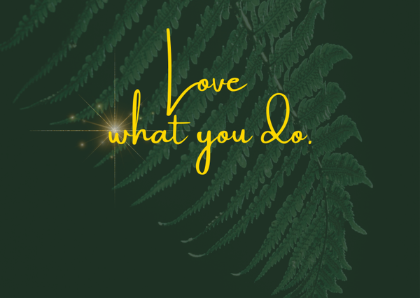 Ansichtkaart 'Love what you do'