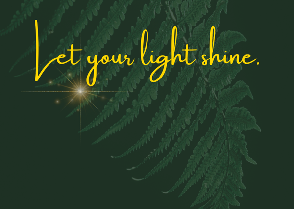 Ansichtkaart 'Let your light shine'