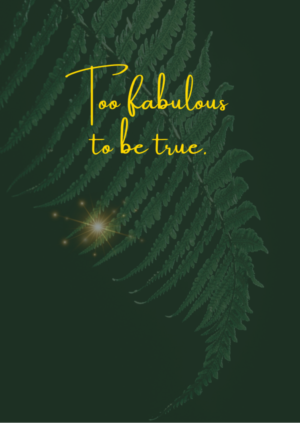 Ansichtkaart 'To fabulous to be true'
