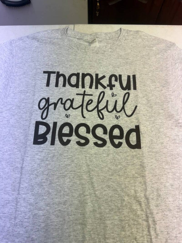 Thankful, Grateful, Blessed t shirts