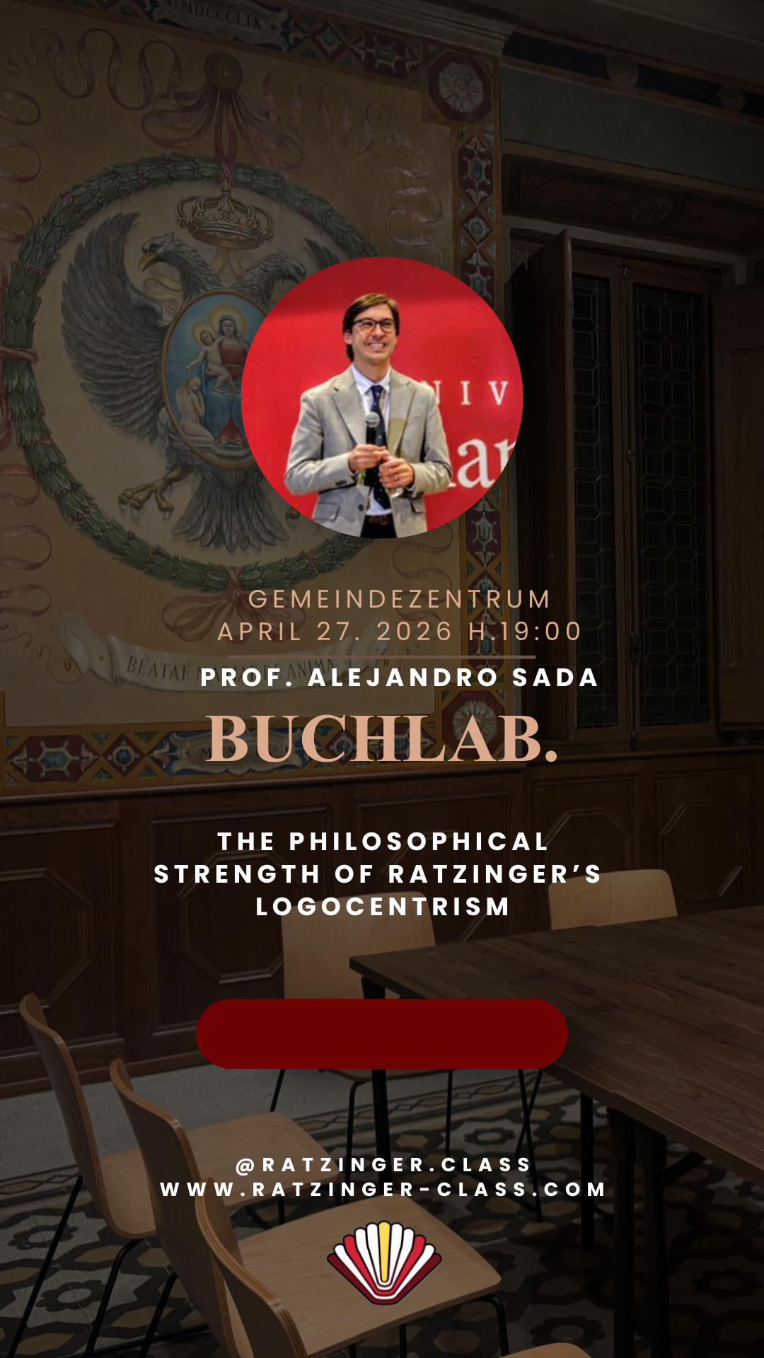 Sam Razinger The Philosophical Strength of Ratzinger’s Logocentrism with Prof ...