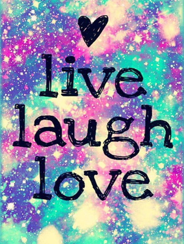 Live laugh love