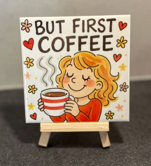But first coffee!