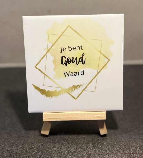 Jij bent goud waard