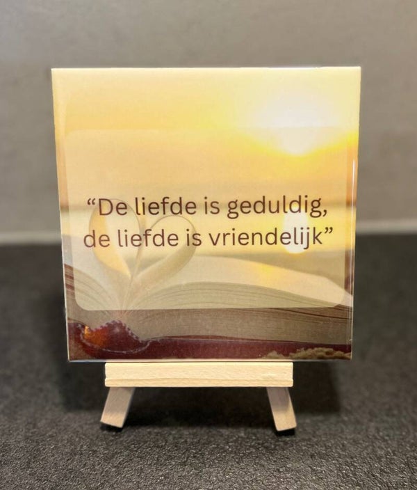 De liefde is geduldig, de liefde is vriendelijk