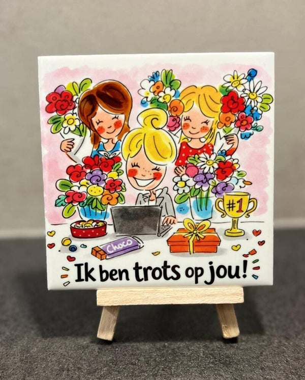Ik ben trots op jou