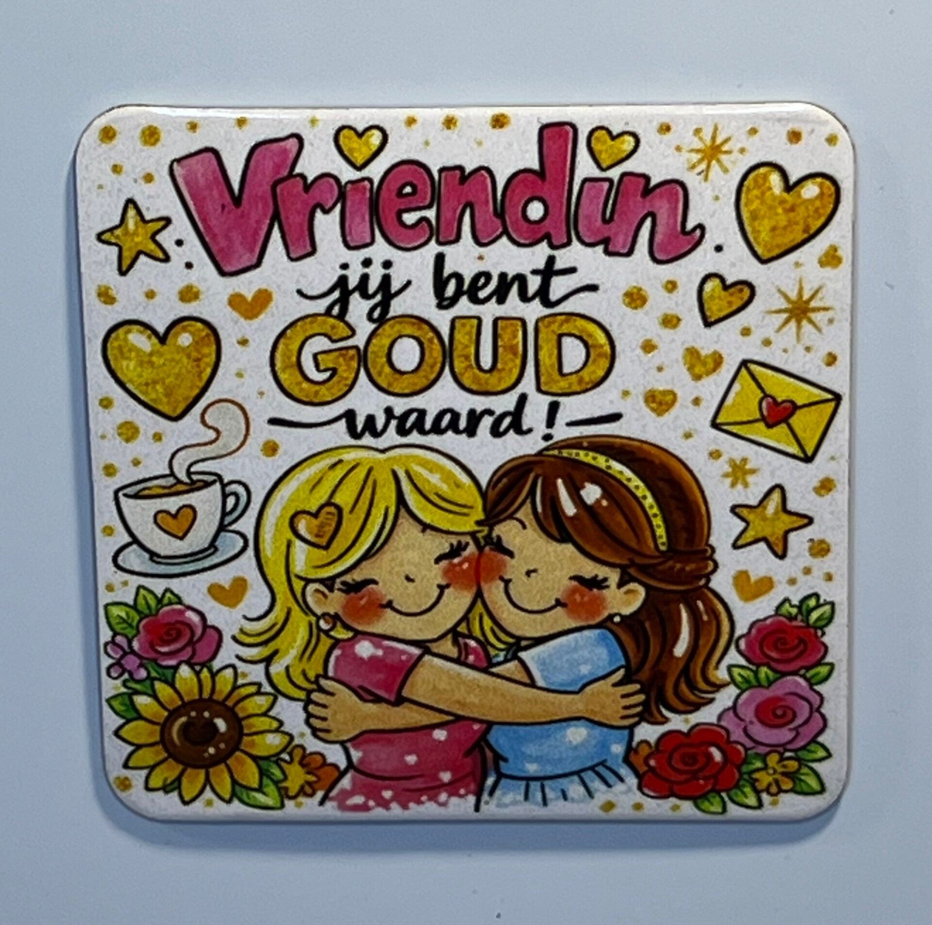 Magneet vriendin jij bent goud waard