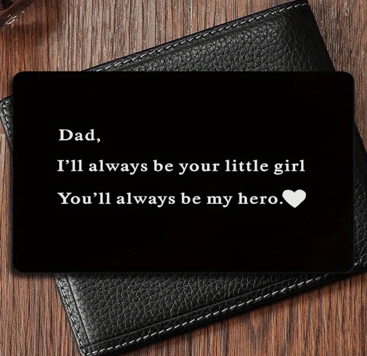 “Dad, I’ll Always Be Your Little Girl” Wallet Card Insert – A Heartfelt Reminder