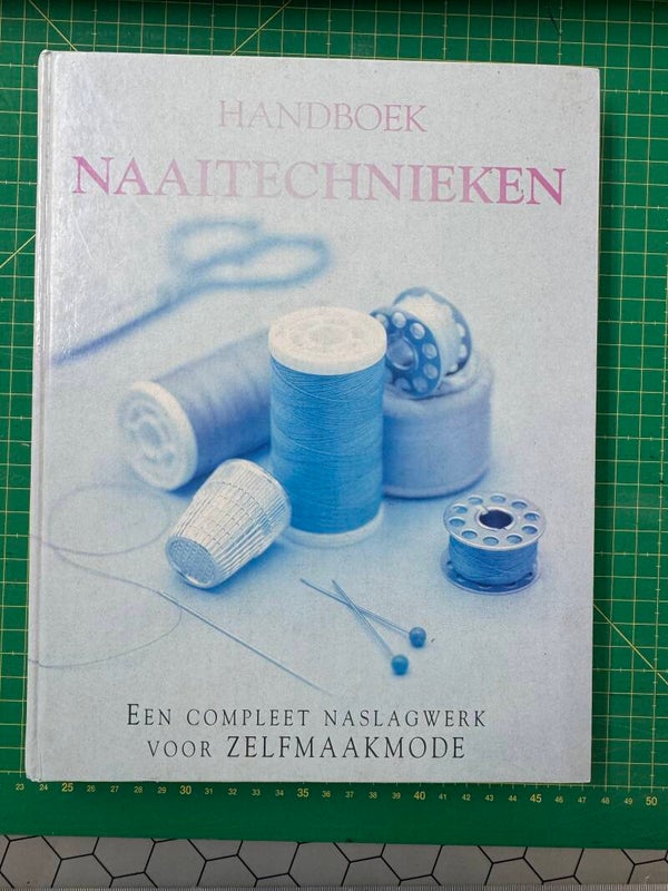 Handboek Naaitechnieken – compleet naslagwerk voor zelfmaakmode