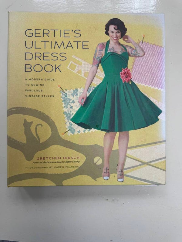 Gertie’s Ultimate Dress Book – Gretchen Hirsch