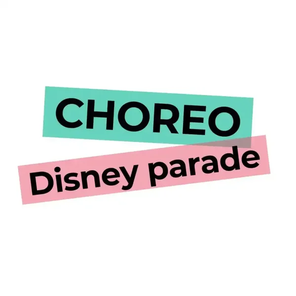 Choreo workshops | Disney Parade 'Ready for the ride'