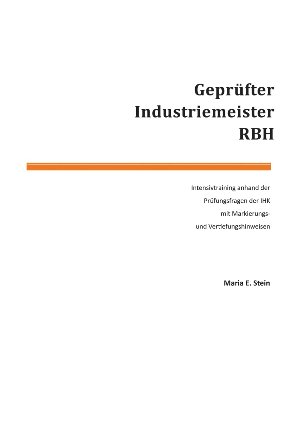Geprüfter Industriemeister RBH
