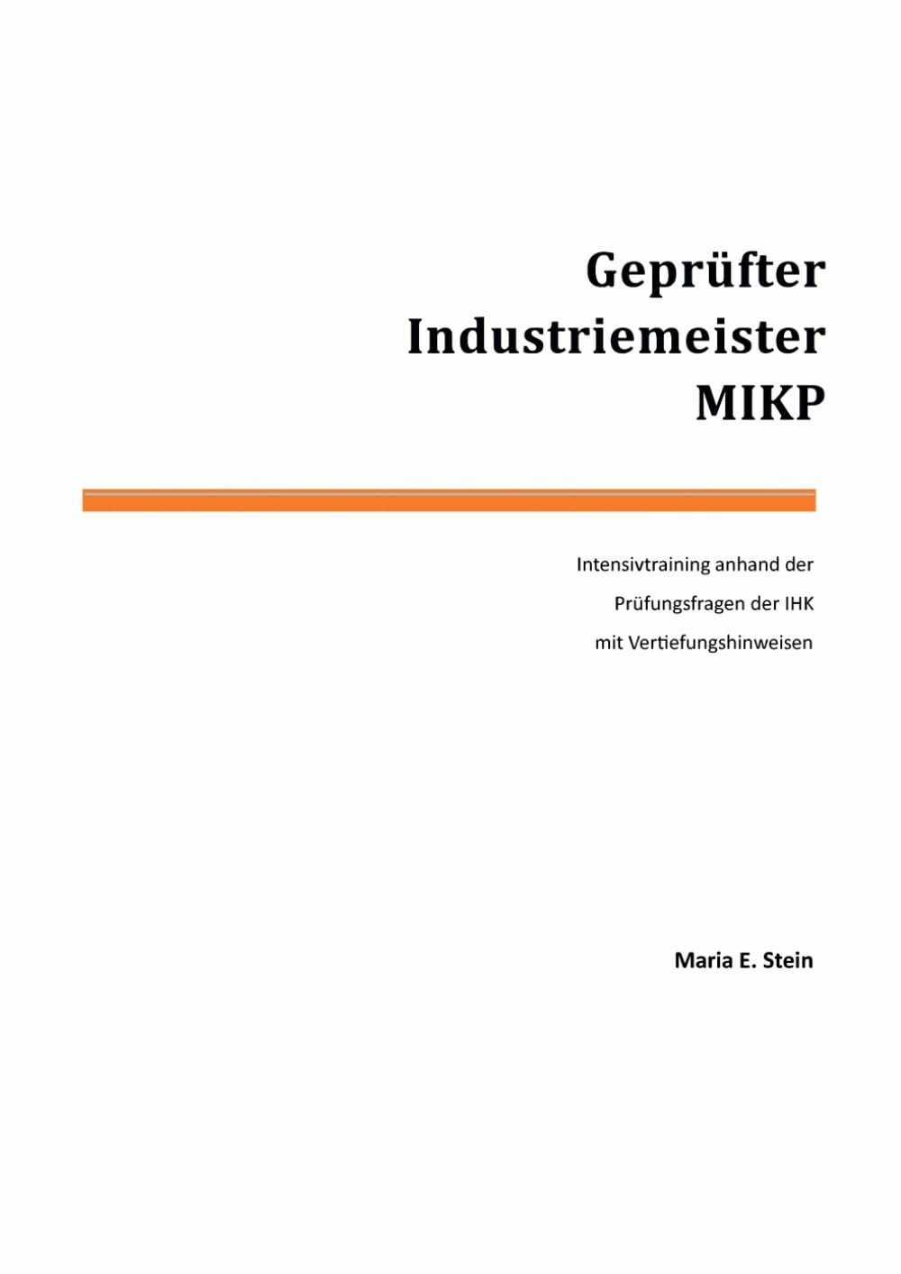 Geprüfter Industriemeister MIKP