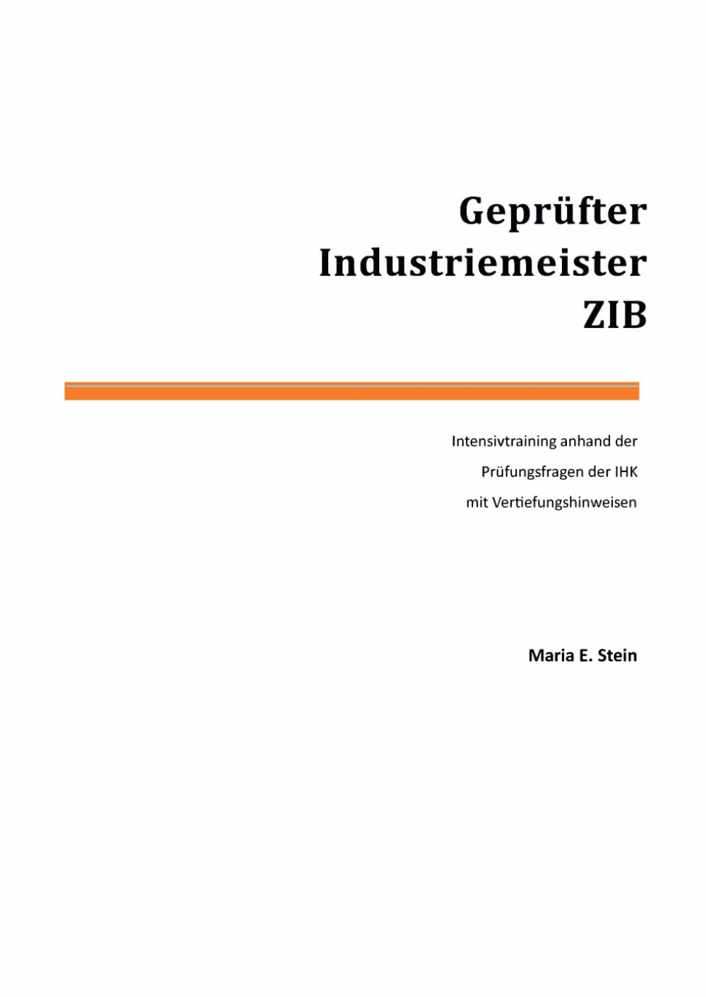 Geprüfter Industriemeister ZIB