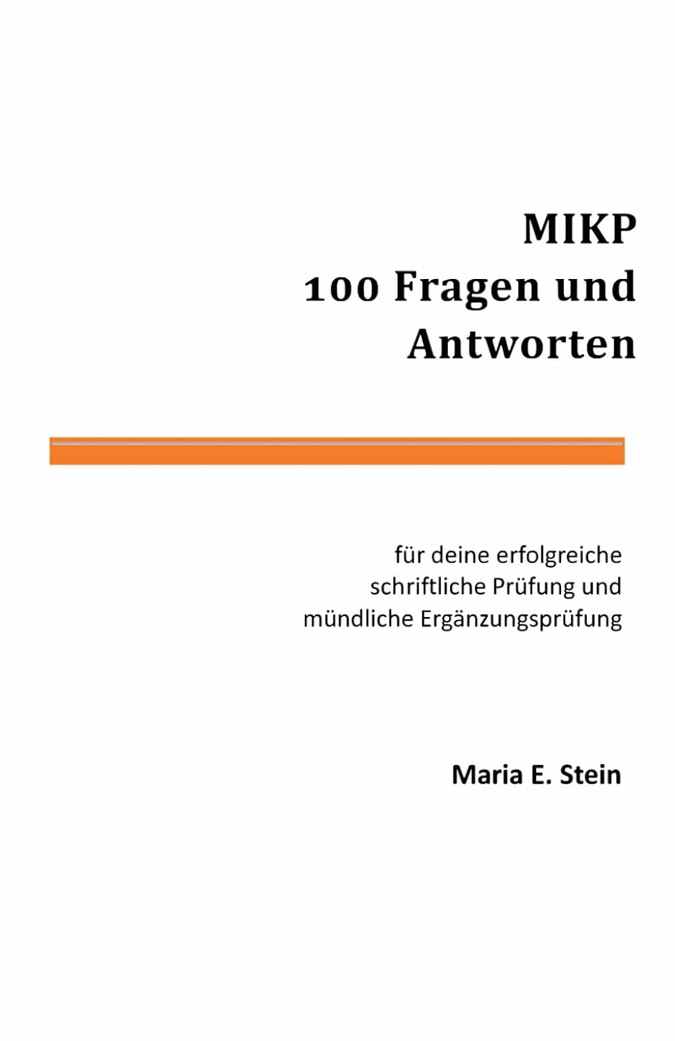 MIKP - 100 Fragen und Antworten