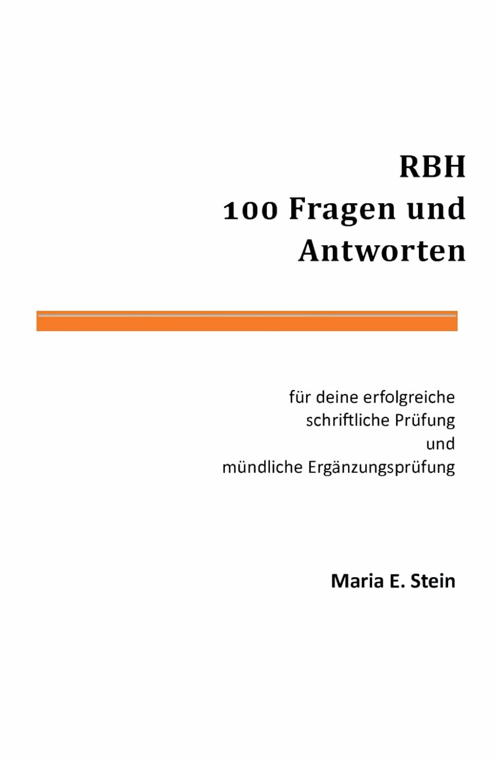RBH - 100 Fragen und Antworten
