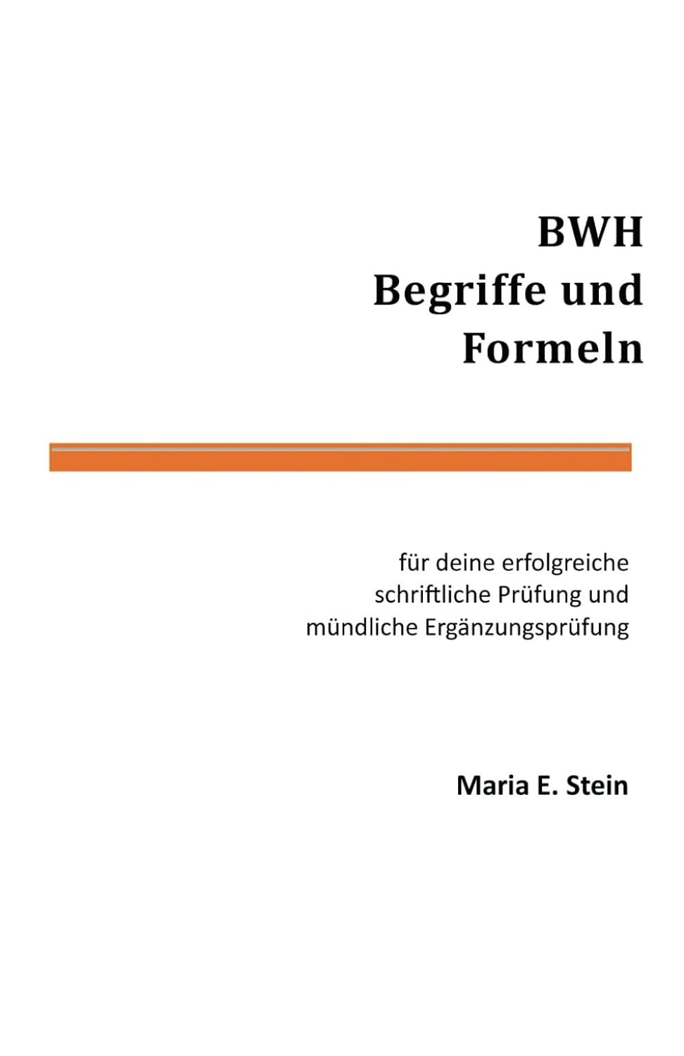 BWH - Begriffe und Formeln