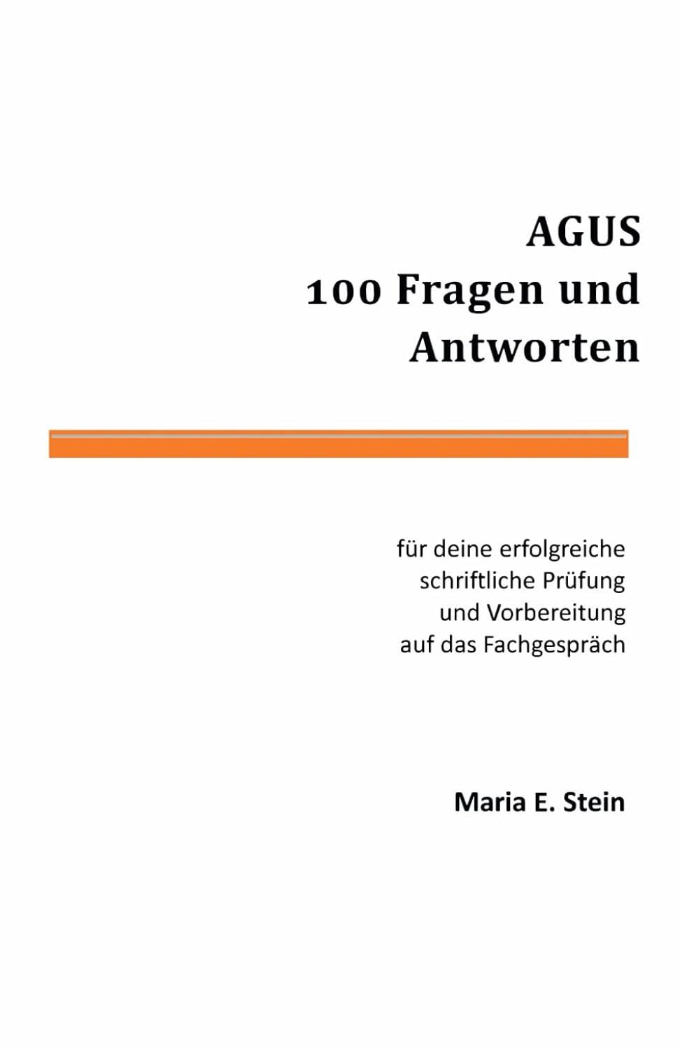 AGUS - 100 Fragen und Antworten