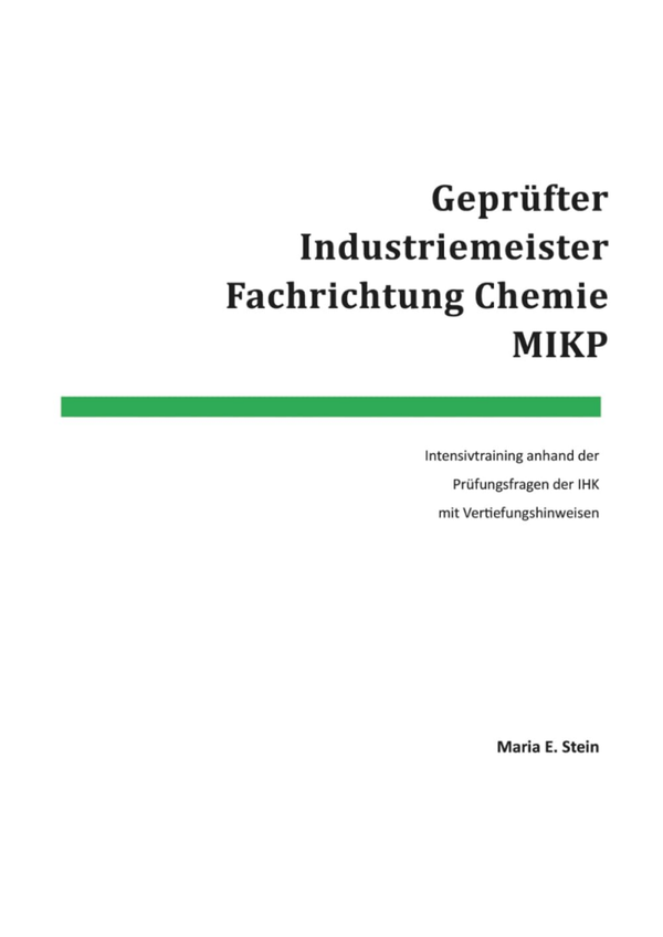Geprüfter Industriemeister - Fachrichtung Chemie - MIKP