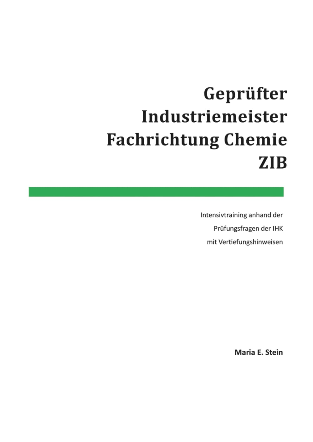 Geprüfter Industriemeister - Fachrichtung Chemie - ZIB