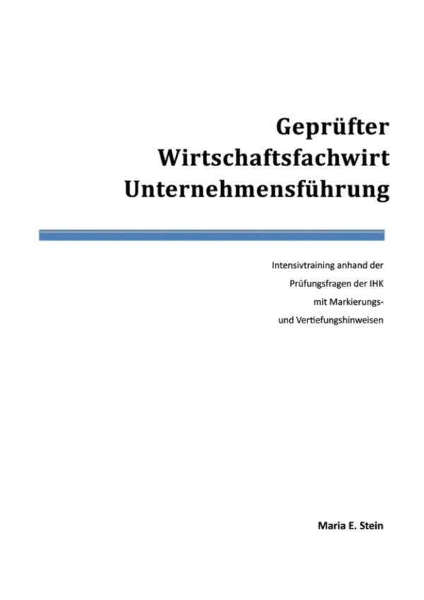 Geprüfter Wirtschaftsfachwirt. Unternehmensführung
