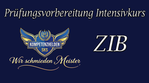 Prüfungsvorbereitung ZIB