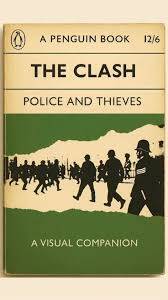 The Clash — Police & Thieves