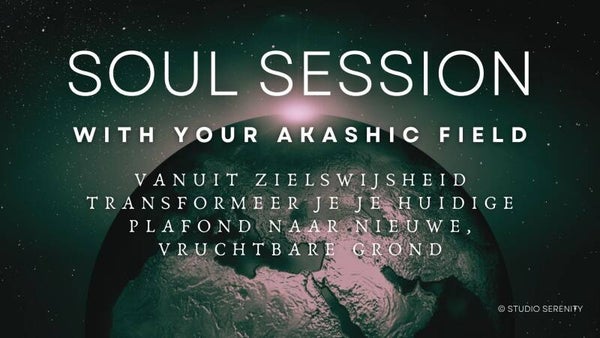 SOUL SESSION WITH YOUR AKASHIC FIELD