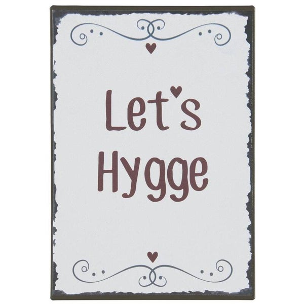 Metallschild Let's Hygge