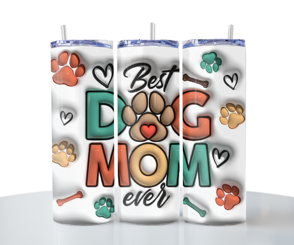 BEST DOG MOM EVER - BUBBLE  G DESIGN