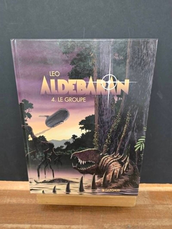 ALDEBARAN - TOME 4 - LE GROUPE - LEO - EO DARGAUD