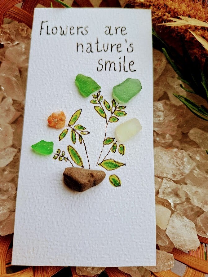 Seaglass wenskaartje Flowers are nature's smile