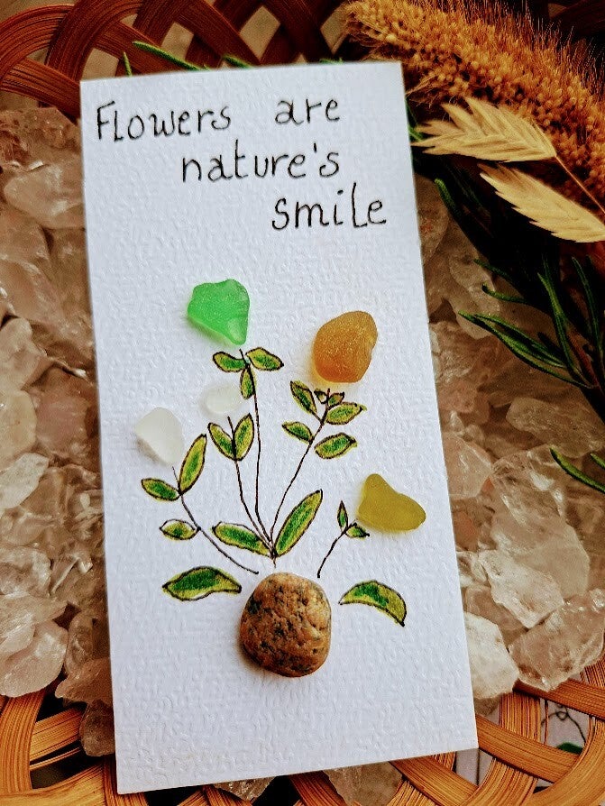 Seaglass wenskaartje Flowers are nature's smile