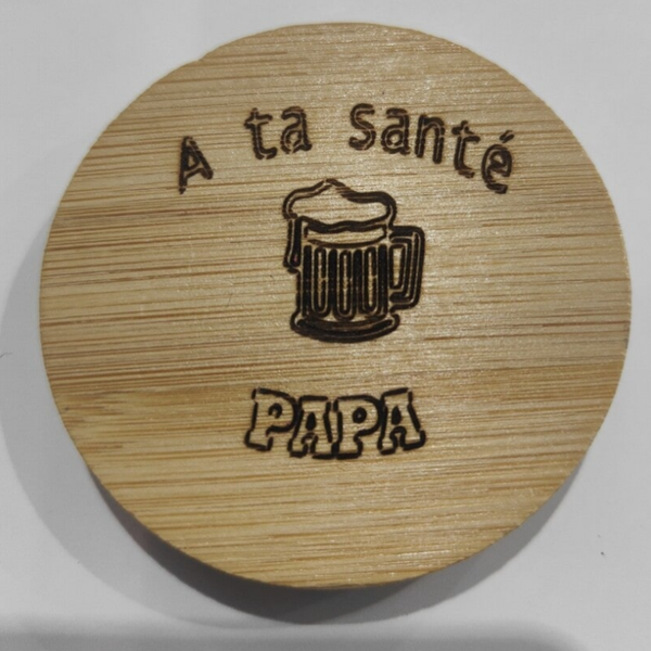 Décapsuleur à ta santé papa