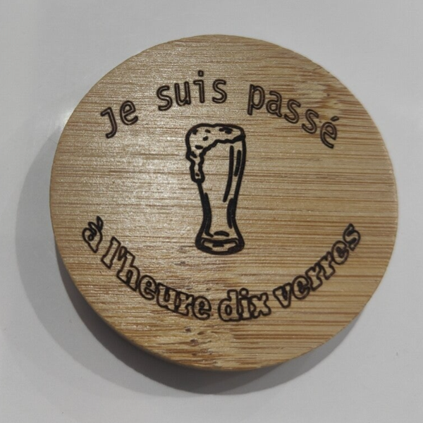 Décapsuleur je suis passé à l'heure dix verres