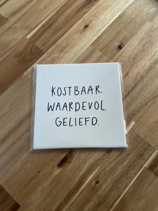 Tegeltjes | Kostbaar