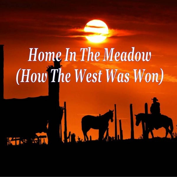 Home In The Meadow