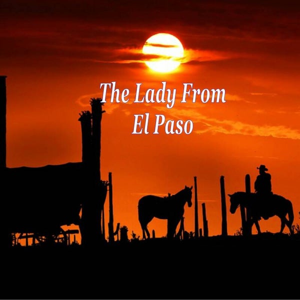 The Lady From El Paso