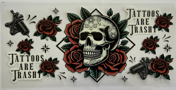 Tattoos Are Trashy