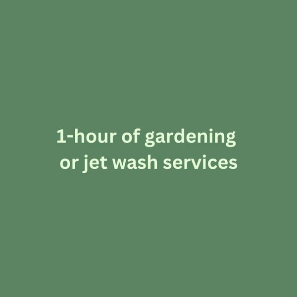 1-hour of gardening or jet washing