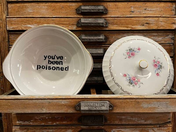 You've been poisoned - Small platter serving bowl
