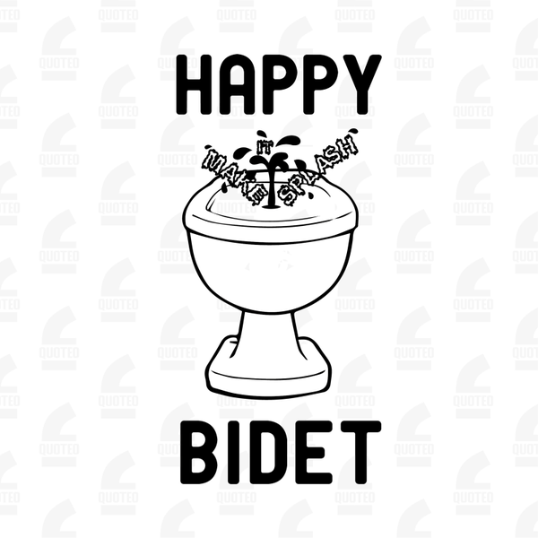 Happy bidet, make it splash