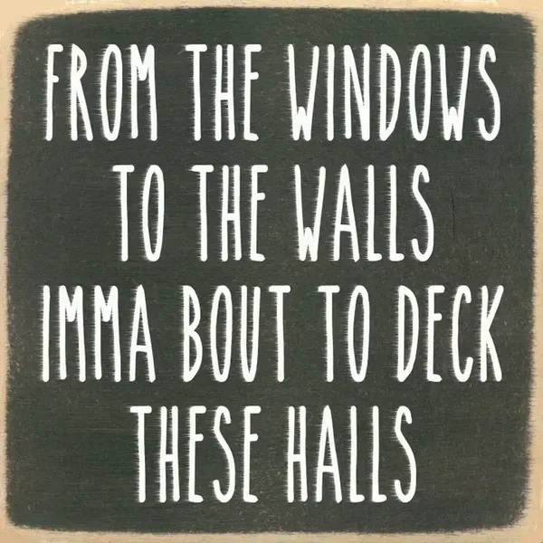 5x5 Deck These Halls Wood Sign