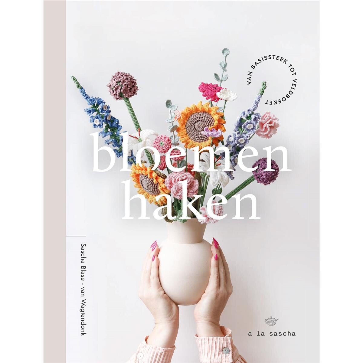 Bloemen Haken   ( Sascha Blase )