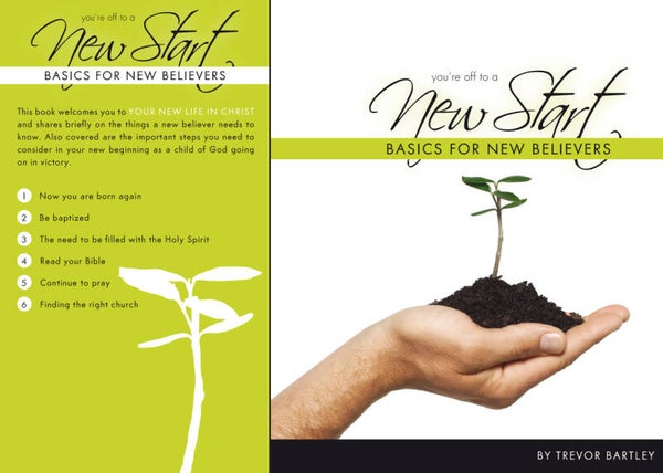 You're 0ff to a New Start - Basics for new believers