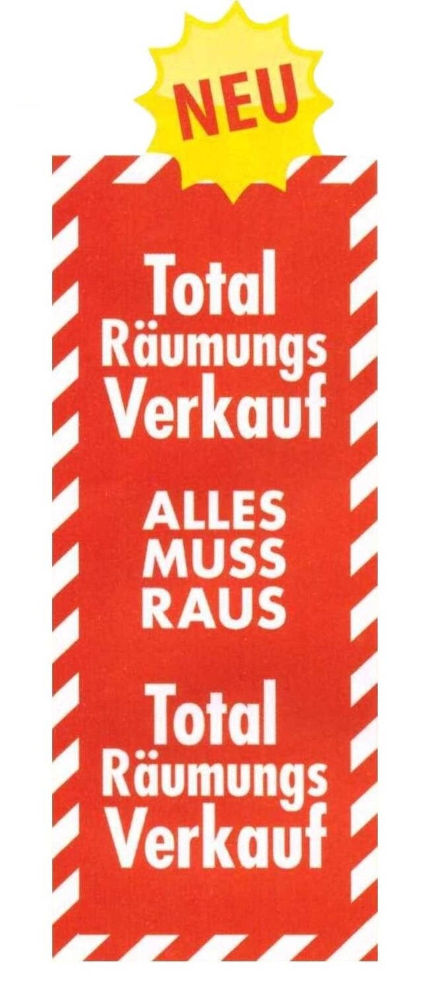 Plakat Nr. 12944 Total Räumungs Verkauf ALLE MUSS RAUS 48 x 1!8 cm