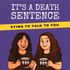 It's a death sentence...